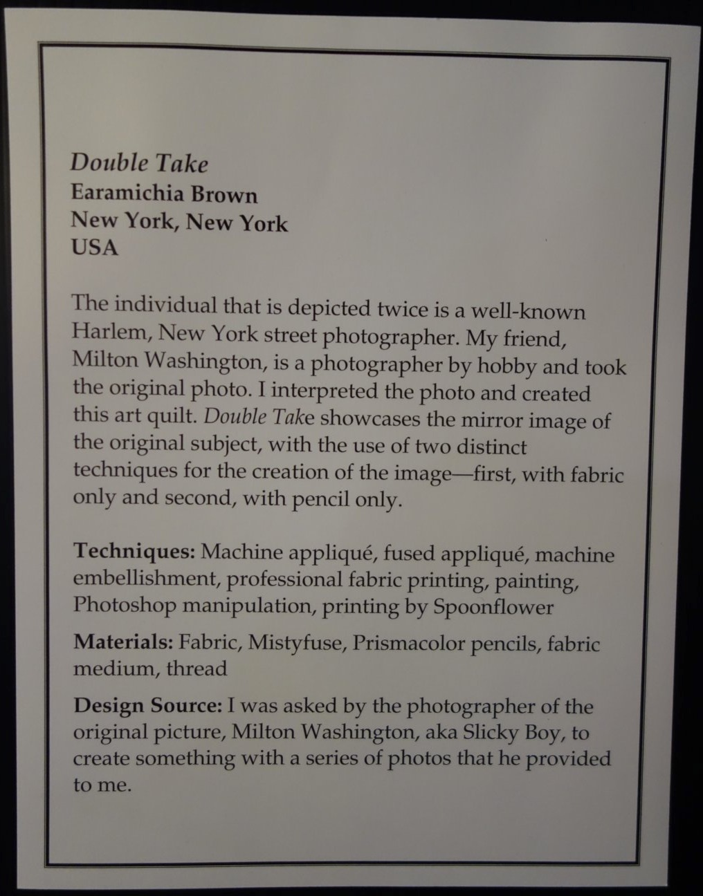 "Double Take" by Earamichia Brown Sign