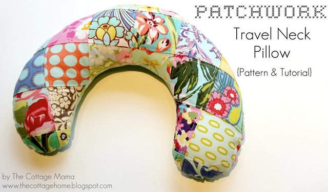 5786_the_cottage_home_patchwork_travel_neck_pillow_pattern_tutorial.jpg 5786_the_cottage_home_patchwork_travel_neck_pillow_pattern_tutorial.jpg